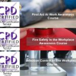 First Aid At Work Awareness - Fire Safety In the Workplace Awareness - Infection Control In The Workplace Course Bundle